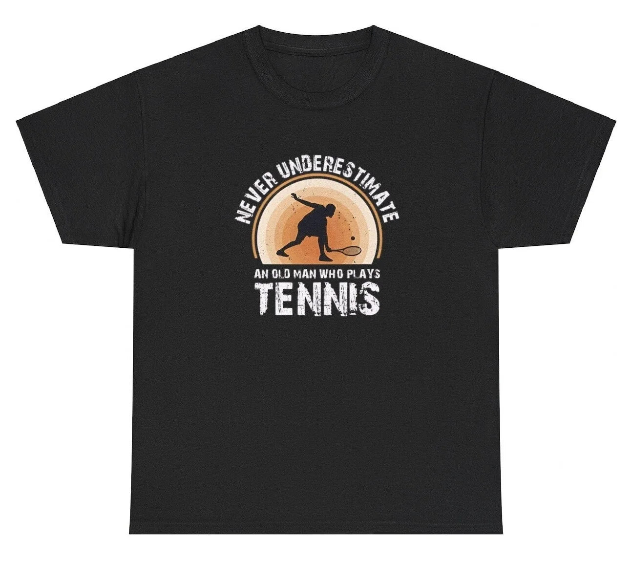 Never Underestimate An Old Man Who Plays Tennis T Shirt Meme Lover Gift Tee Unisex T-shirt, Sweatshirt, Hoodie, Long Sleeve Tee - T-Shirt, Sweatshirt, Hoodie