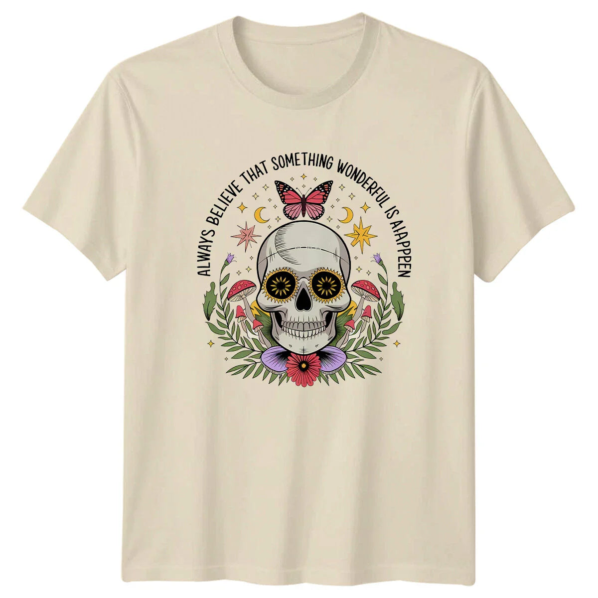 Boho Skull Butterfly "Always Believe" Celestial Magic T-Shirt Unisex T-shirt, Sweatshirt, Hoodie, Long Sleeve Tee - T-Shirt, Sweatshirt, Hoodie