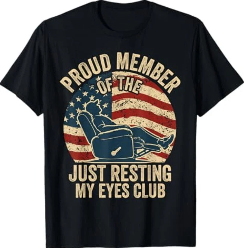 Proud Member of The Just Resting My Eyes Club Father's Day T-Shirt Unisex T-shirt, Sweatshirt, Hoodie, Long Sleeve Tee - T-Shirt, Sweatshirt, Hoodie