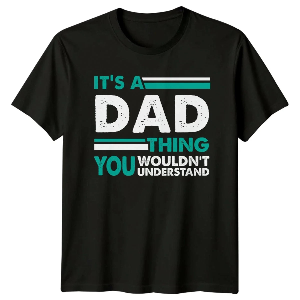 Its A Dad Thing You Mens T-Shirt Fatherhood Family Fathers Day Gift For Him Unisex T-shirt, Sweatshirt, Hoodie, Long Sleeve Tee - T-Shirt, Sweatshirt, Hoodie