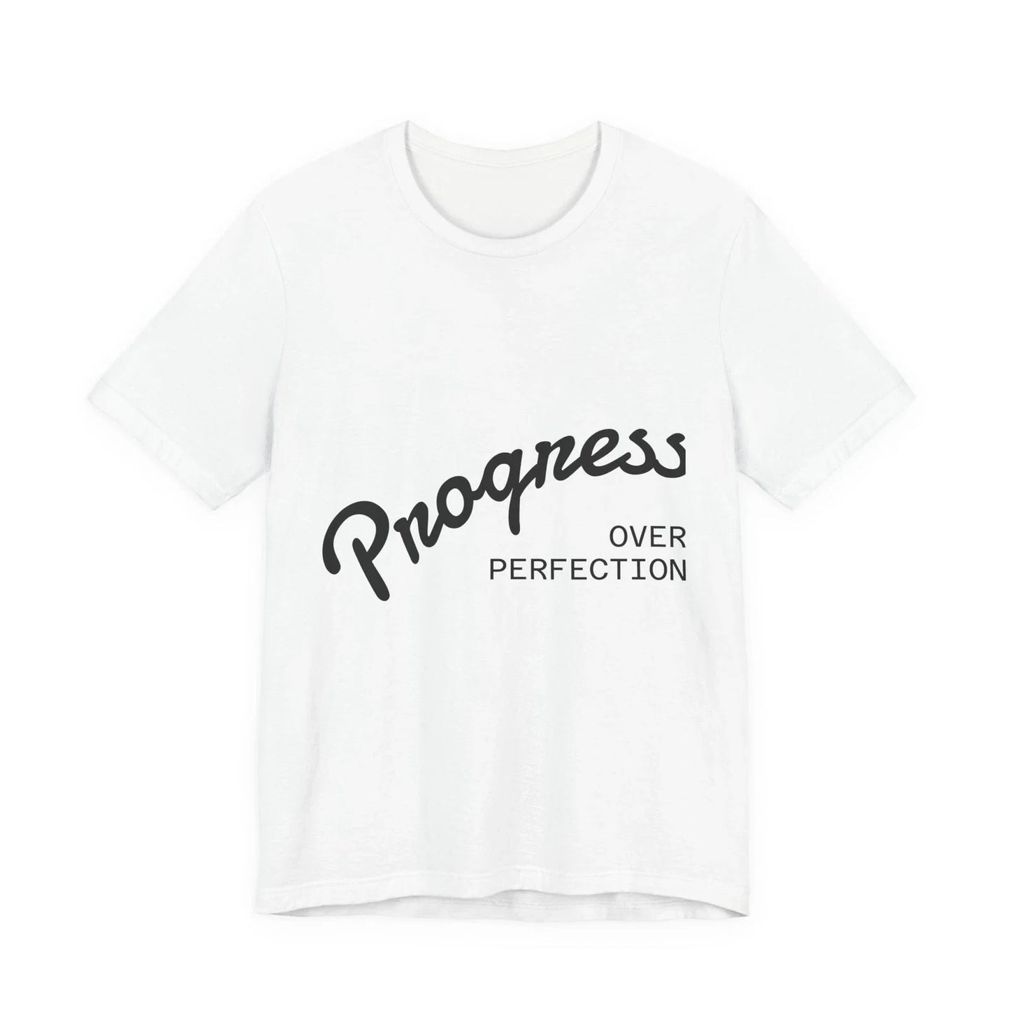 Progress Over Perfection Tee | Motivational Script Typography T-shirt Unisex T-shirt, Sweatshirt, Hoodie, Long Sleeve Tee - T-Shirt, Sweatshirt, Hoodie