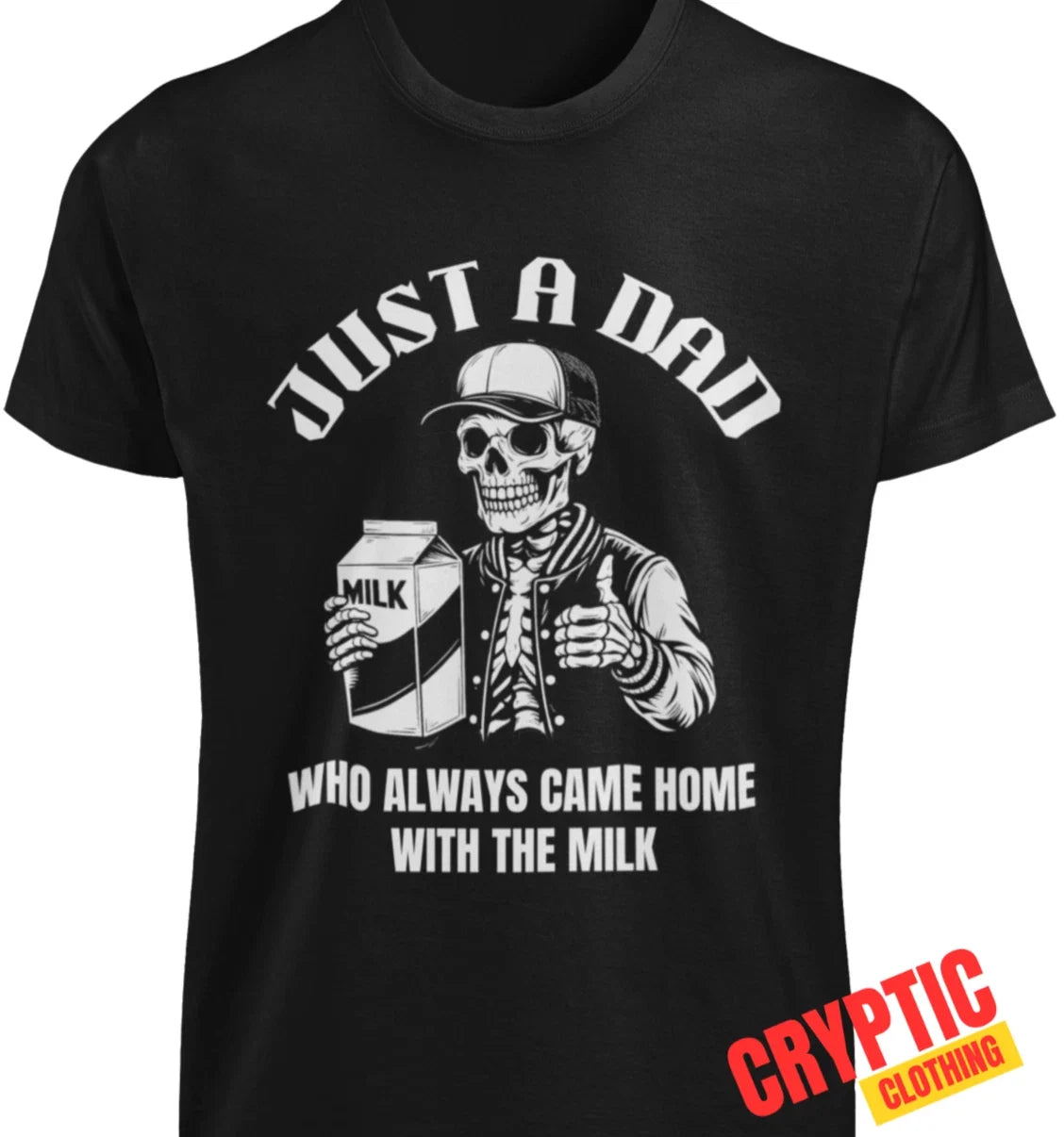 Funny Mens T-SHIRT Just a Dad Who Always Came Home With The Milk Fathers Day TEE Unisex T-shirt, Sweatshirt, Hoodie, Long Sleeve Tee - T-Shirt, Sweatshirt, Hoodie