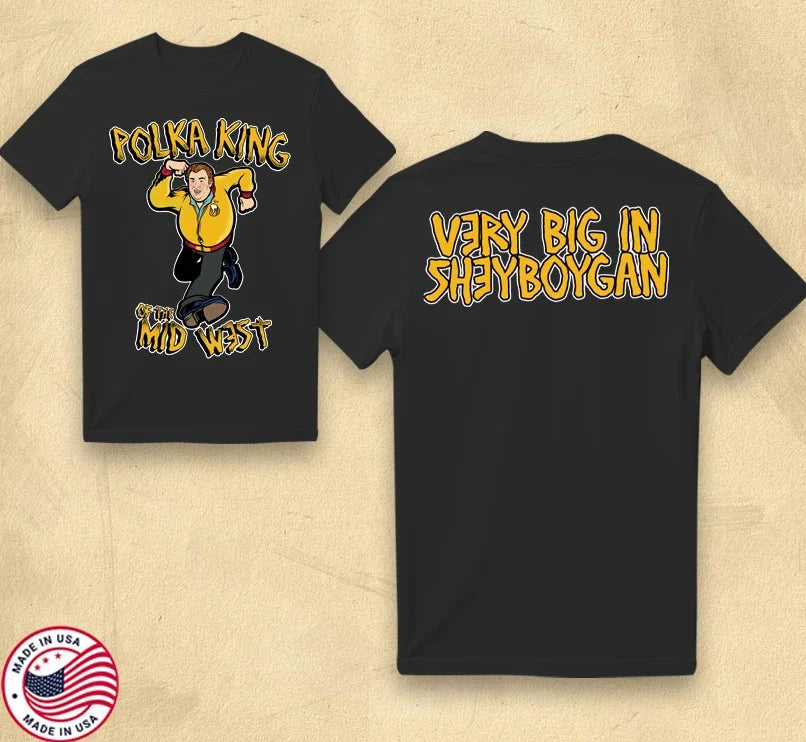 Polka King of the Midwest  Official Music Merch Graphic Shirt Unisex T-shirt, Sweatshirt, Hoodie, Long Sleeve Tee - T-Shirt, Sweatshirt, Hoodie