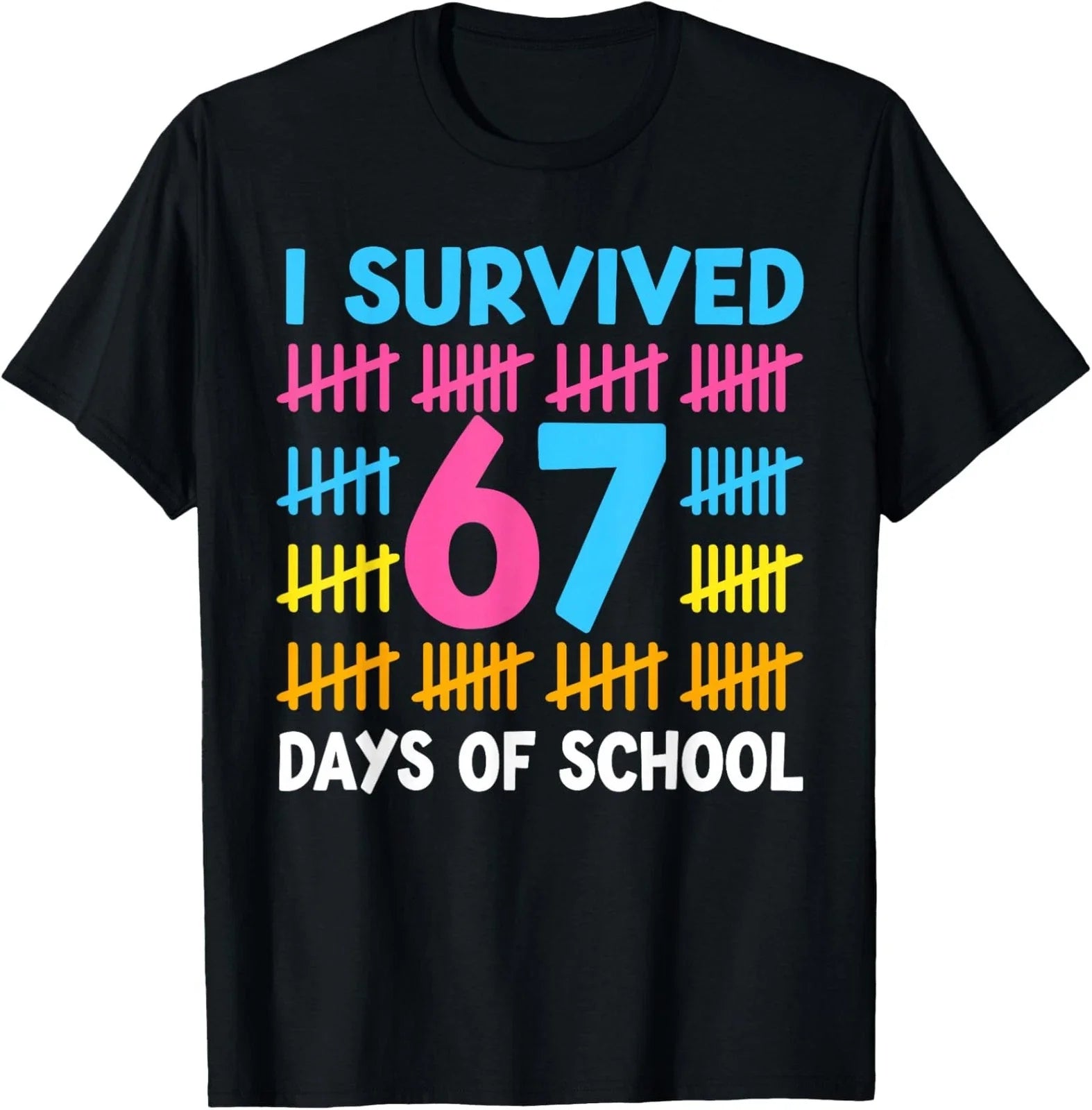 I Survived 67 Days of School Funny Meme Teen Teacher Unisex T-Shirt Unisex T-shirt, Sweatshirt, Hoodie, Long Sleeve Tee - T-Shirt, Sweatshirt, Hoodie