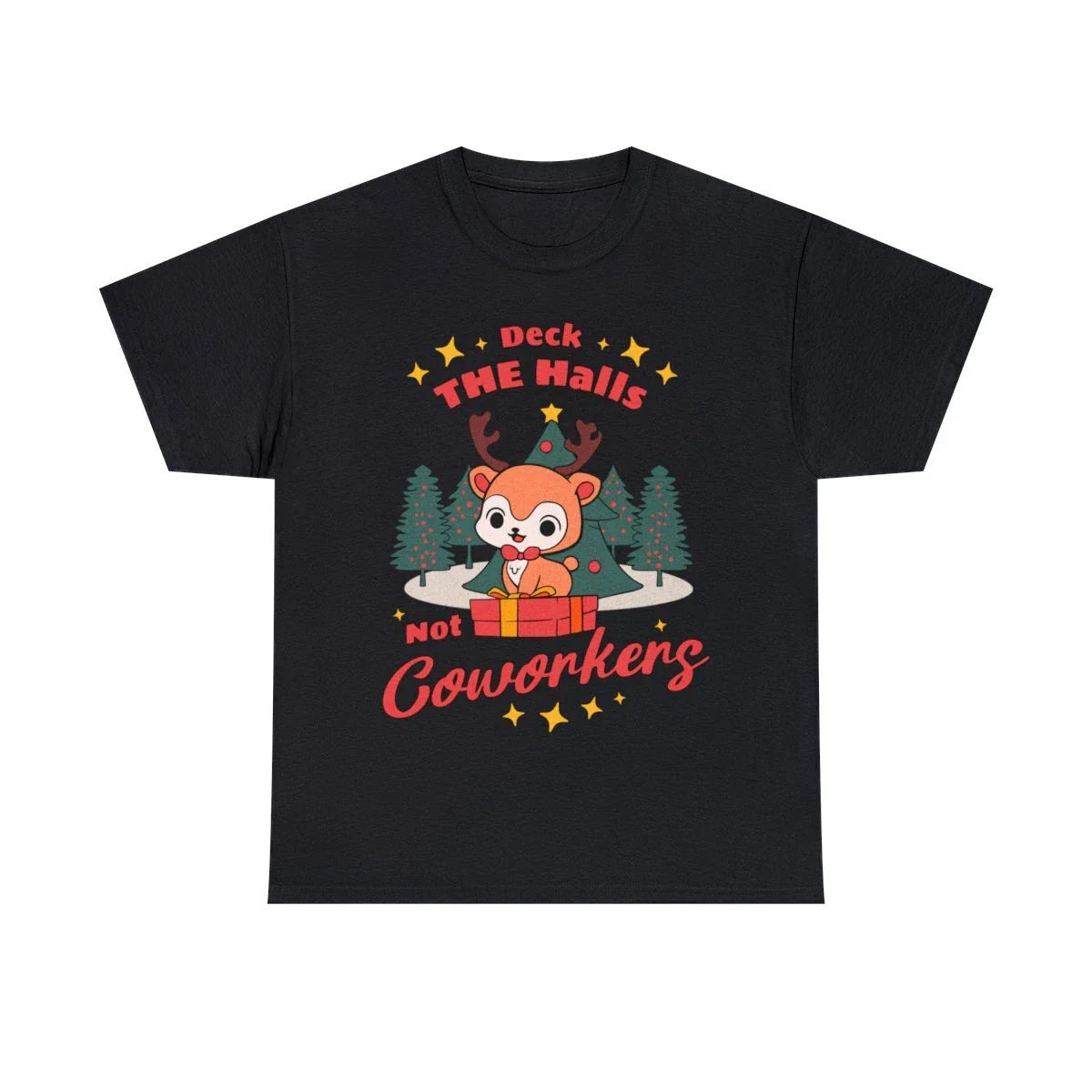 Deck The Halls Not Coworkers T-Shirt Unisex T-shirt, Sweatshirt, Hoodie, Long Sleeve Tee - T-Shirt, Sweatshirt, Hoodie
