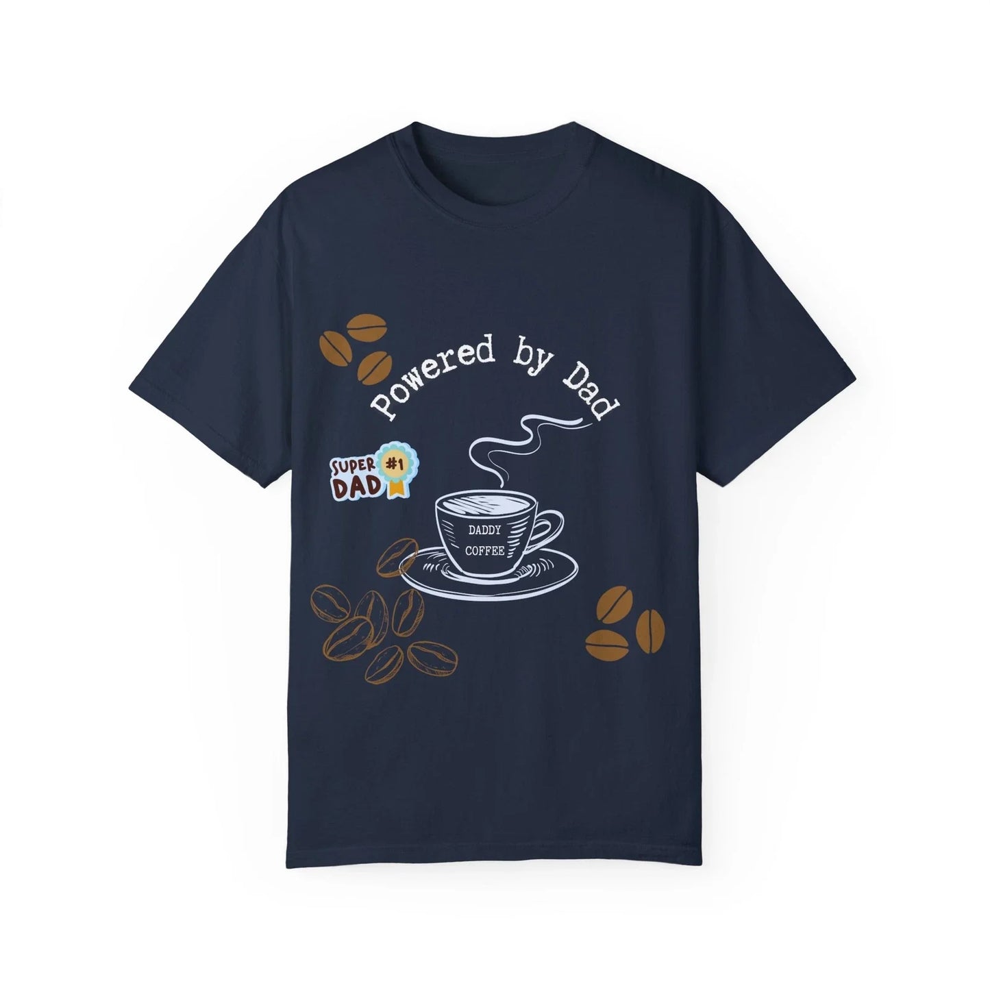 Powered by Dad T-Shirt - Perfect Gift for Fathers, Coffee Lovers, Dad's Day, Unisex T-shirt, Sweatshirt, Hoodie, Long Sleeve Tee - T-Shirt, Sweatshirt, Hoodie