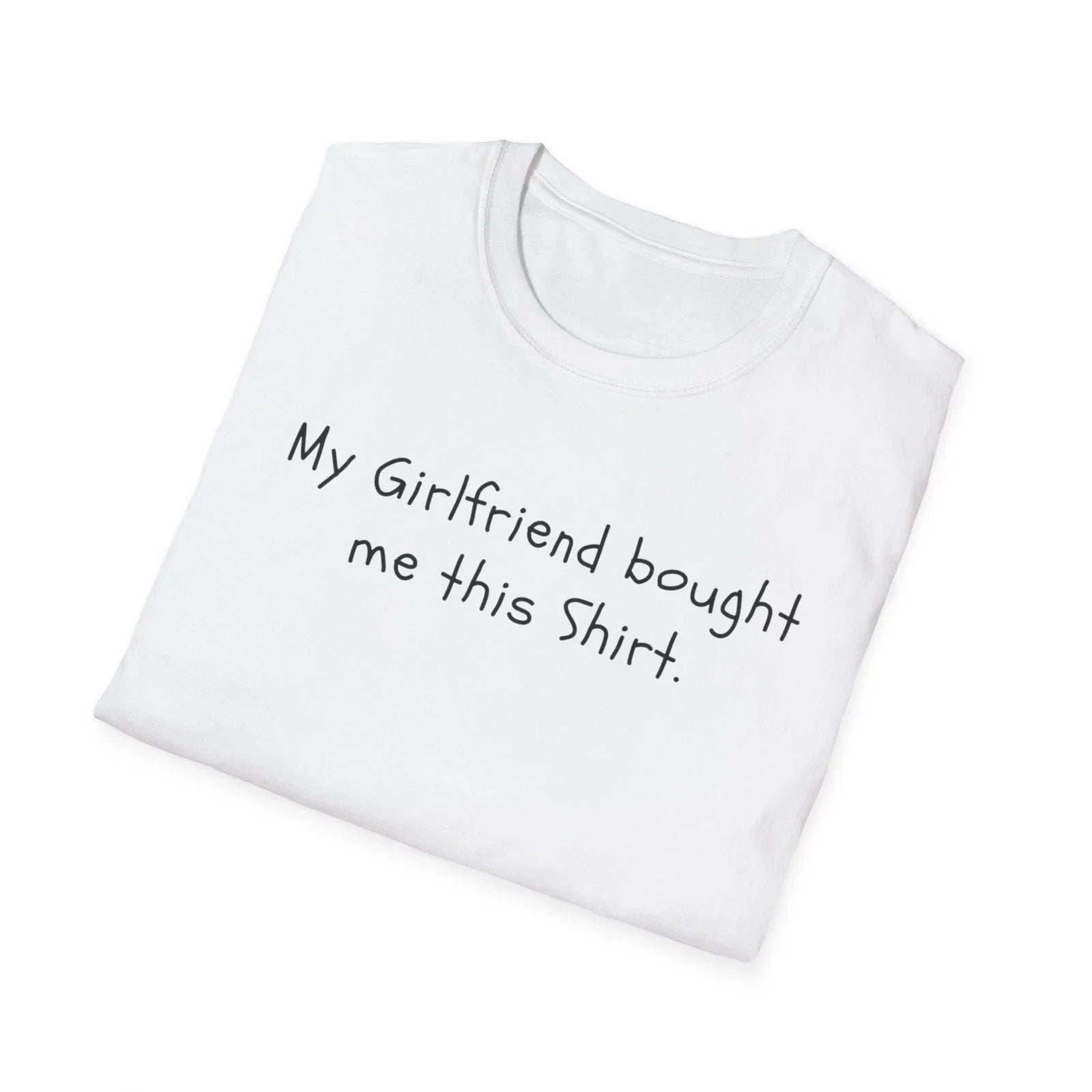 Gifts for Boyfriend Shirt, Sarcastic Tee, Joke Spouse Gift, Gifts for Men Unisex T-shirt, Sweatshirt, Hoodie, Long Sleeve Tee - T-Shirt, Sweatshirt, Hoodie