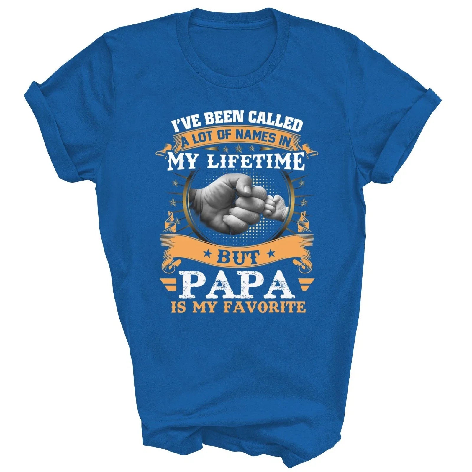 I've Been Called Lot Of Name But Papa Is My Favorite Grandpa Shirt Gift Unisex T-shirt, Sweatshirt, Hoodie, Long Sleeve Tee - T-Shirt, Sweatshirt, Hoodie