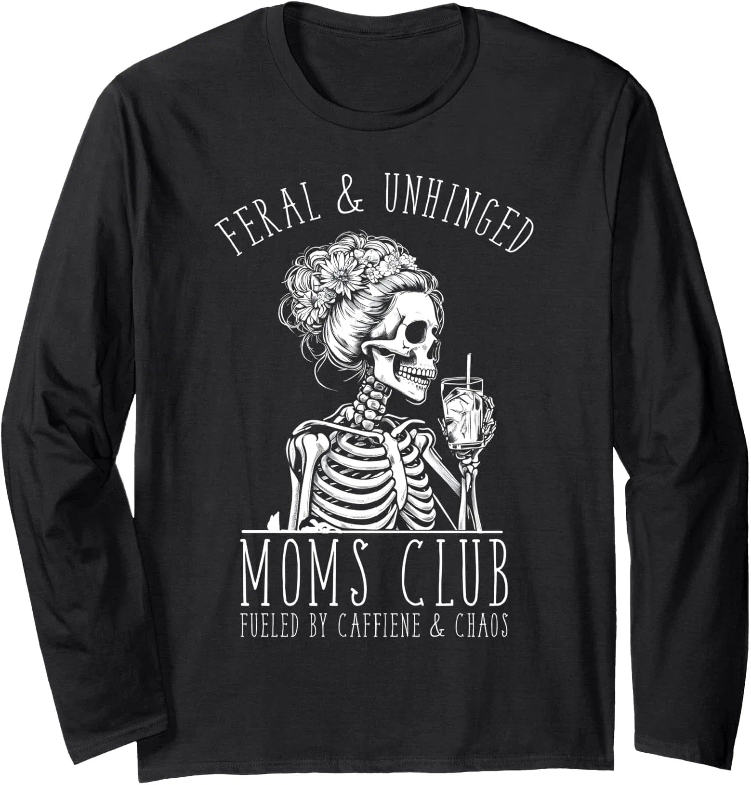 Mom Coffee Funny Feral and Unhinged Moms Club Long Sleeve T-Shirt Unisex T-shirt, Sweatshirt, Hoodie, Long Sleeve Tee - T-Shirt, Sweatshirt, Hoodie