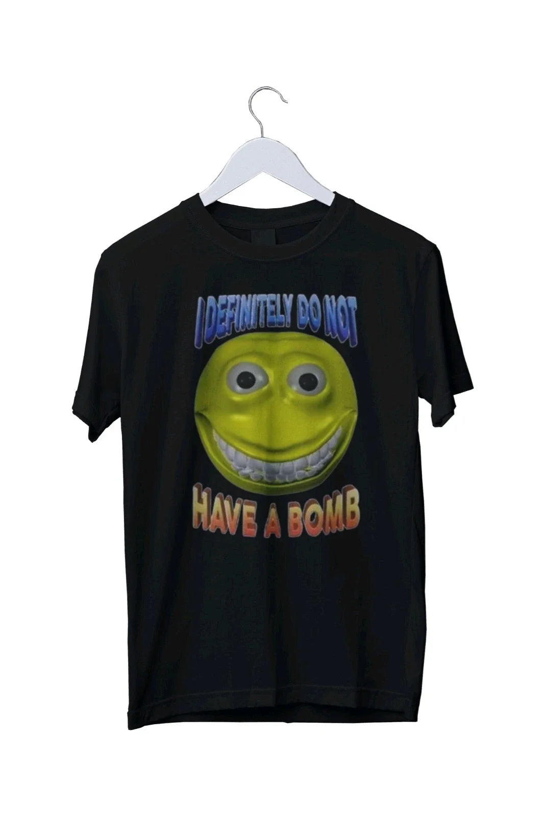 I Definitely Do Not Have a Bomb Funny Graphic T-Shirt Mens S M L XL 2 3 4 XL Unisex T-shirt, Sweatshirt, Hoodie, Long Sleeve Tee - T-Shirt, Sweatshirt, Hoodie