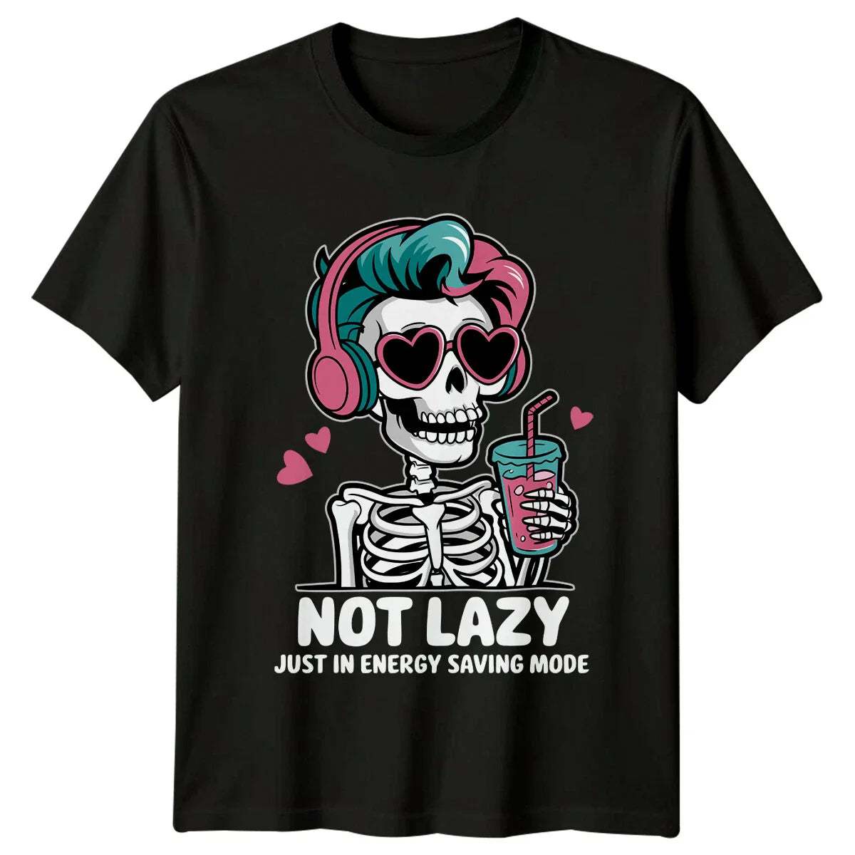 Not Lazy Energy Saving Mode Skeleton T-Shirt Funny Graphic Tee Unisex T-shirt, Sweatshirt, Hoodie, Long Sleeve Tee - T-Shirt, Sweatshirt, Hoodie