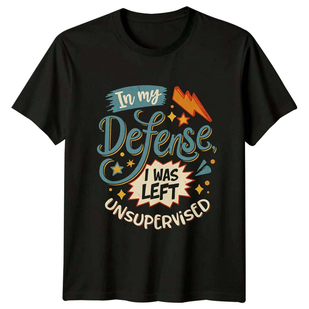 In My Defense I Was T-Shirt Sarcasm Humor Birthday Gift For Him And Her Unisex T-shirt, Sweatshirt, Hoodie, Long Sleeve Tee - T-Shirt, Sweatshirt, Hoodie