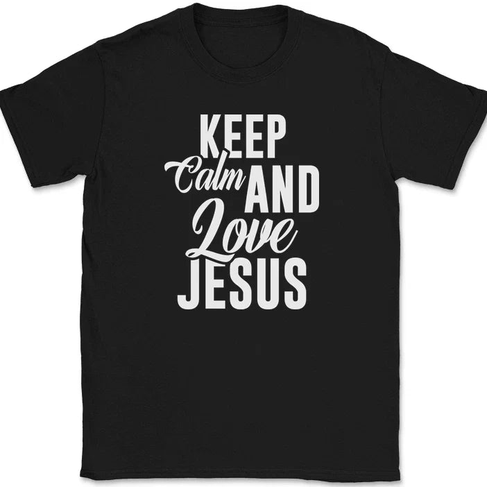 Keep Calm and Love Jesus T-Shirt Funny Humor Novelty Tee Unisex T-shirt, Sweatshirt, Hoodie, Long Sleeve Tee - T-Shirt, Sweatshirt, Hoodie