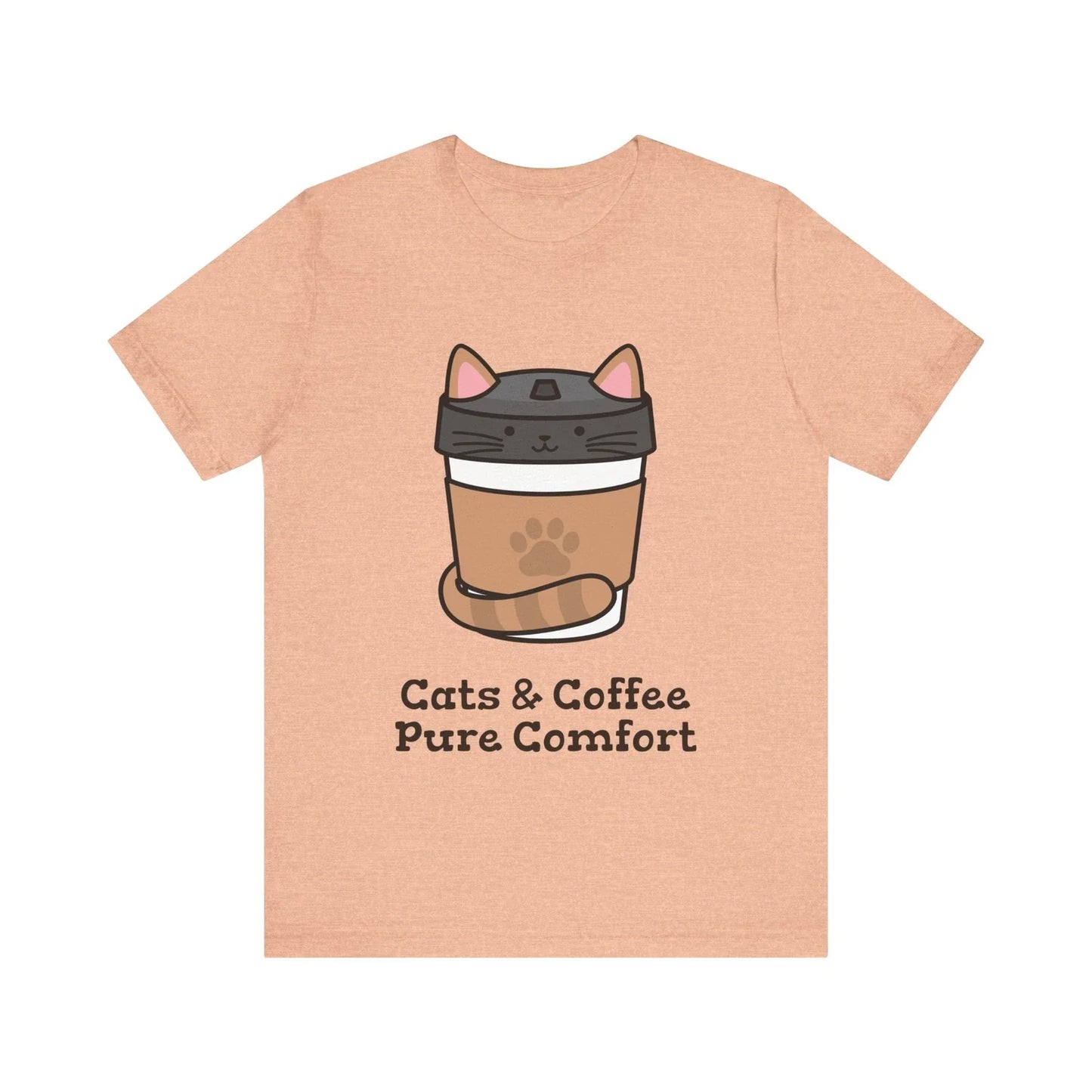 Cats and Coffee Pure Comfort tshirt, Unisex Jersey Short Sleeve Tee Unisex T-shirt, Sweatshirt, Hoodie, Long Sleeve Tee - T-Shirt, Sweatshirt, Hoodie