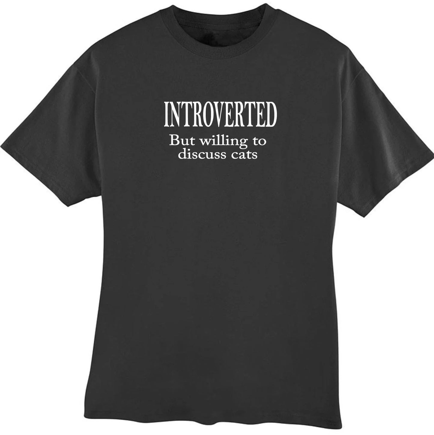 Introverted But Willing to Discuss About Cats Gift T-Shirt Unisex T-shirt, Sweatshirt, Hoodie, Long Sleeve Tee - T-Shirt, Sweatshirt, Hoodie