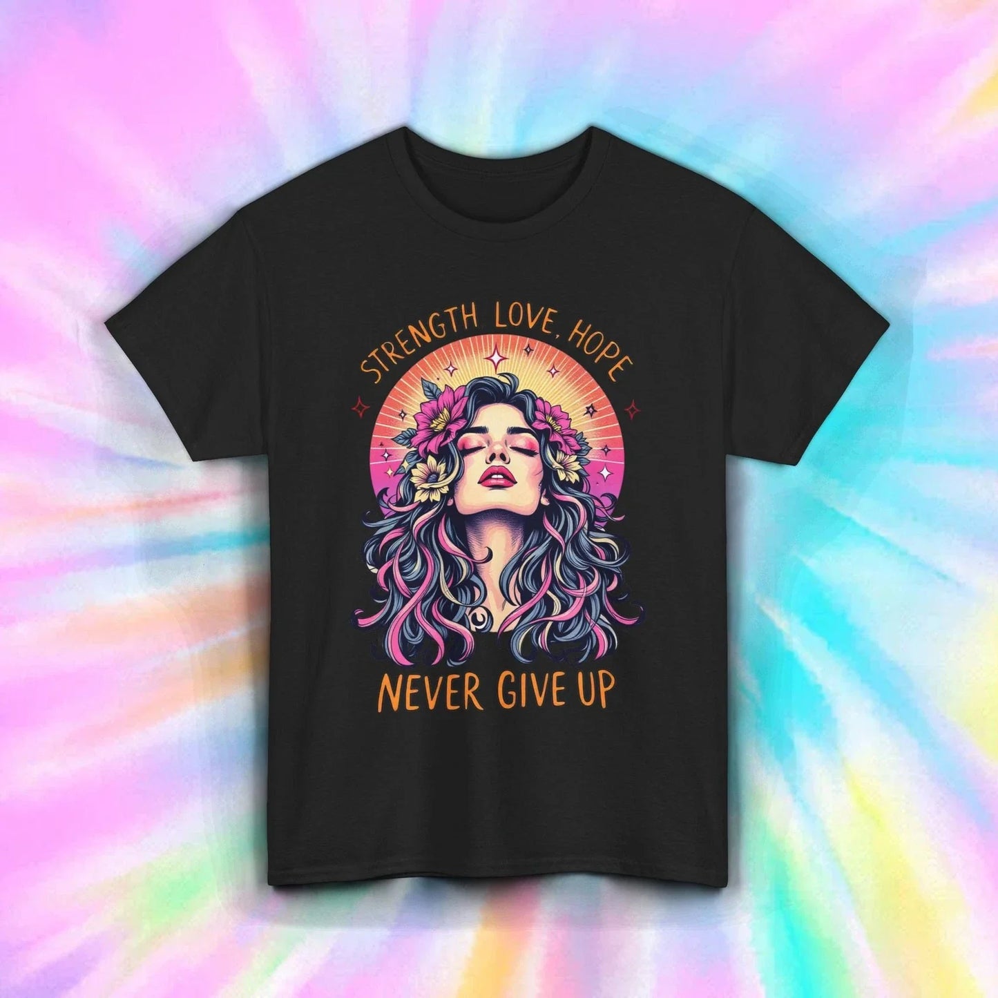 Never Give Up Shirt Strength Hope Retro Floral Woman Inspirational Tee S-5XL Unisex T-shirt, Sweatshirt, Hoodie, Long Sleeve Tee - T-Shirt, Sweatshirt, Hoodie
