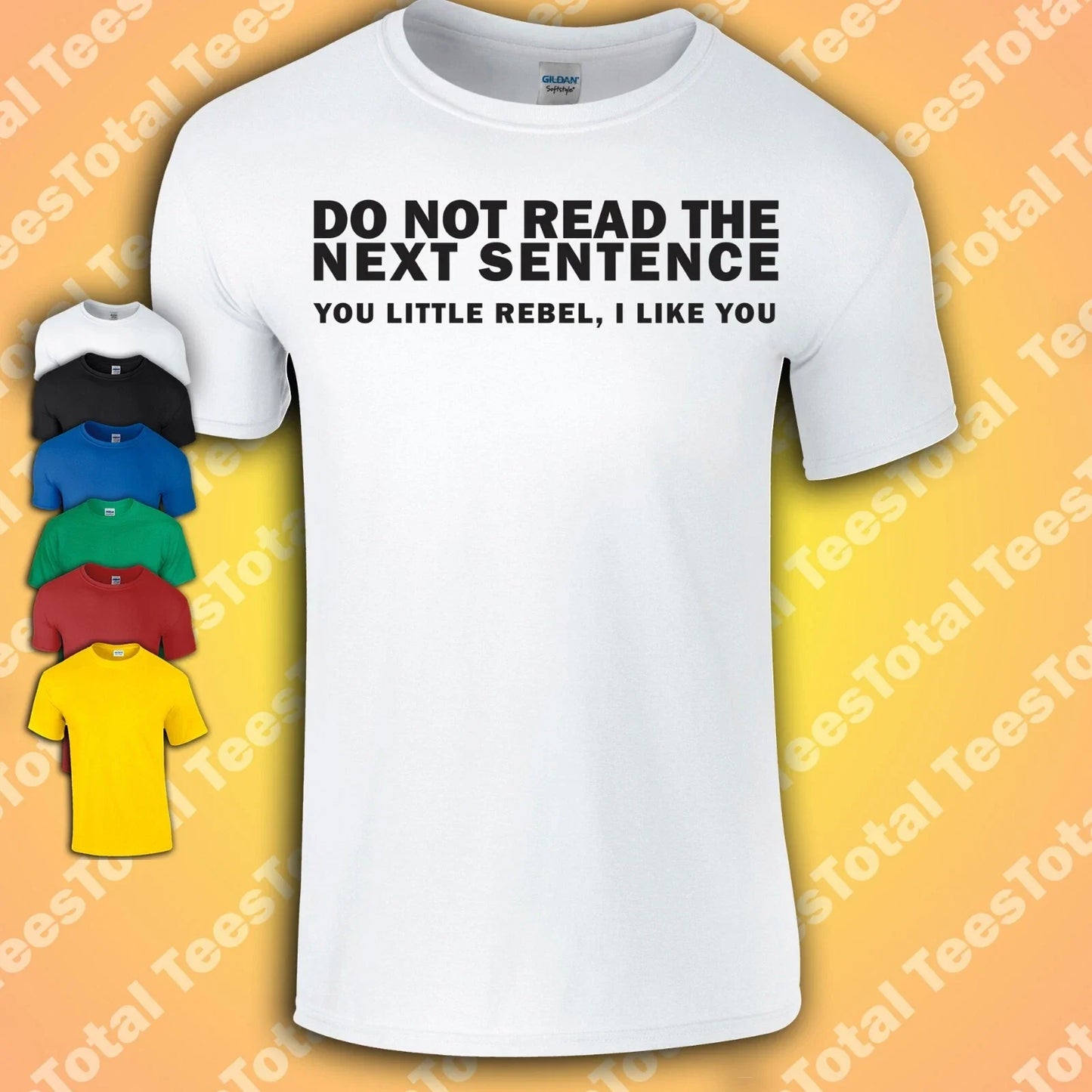 Do Not Read The Next Sentence T-Shirt | Funny | Joke | Unisex T-shirt, Sweatshirt, Hoodie, Long Sleeve Tee - T-Shirt, Sweatshirt, Hoodie