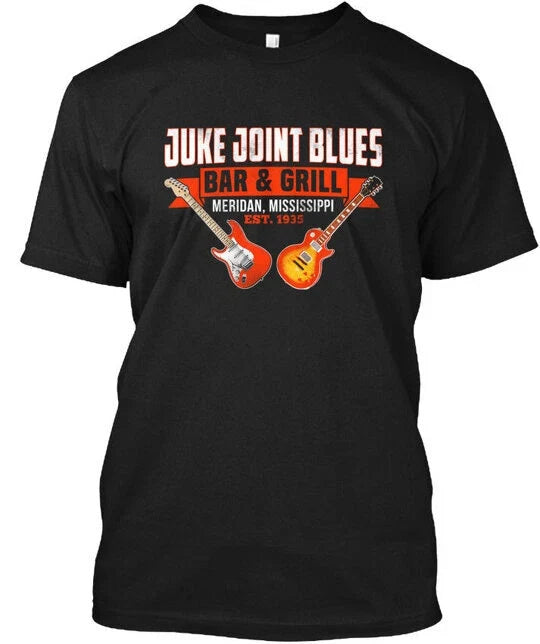 Juke Joint Blues Bar Pub Music & Grill Tee T-Shirt Made in the USA Size S to 5XL Unisex T-shirt, Sweatshirt, Hoodie, Long Sleeve Tee - T-Shirt, Sweatshirt, Hoodie