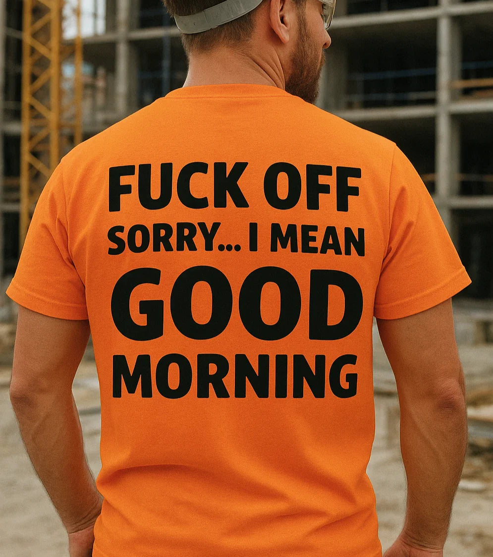Rude Sarcastic Work T-Shirt Funny Jobsite Safety Shirt Adult Humor Novelty Tee Unisex T-shirt, Sweatshirt, Hoodie, Long Sleeve Tee - T-Shirt, Sweatshirt, Hoodie