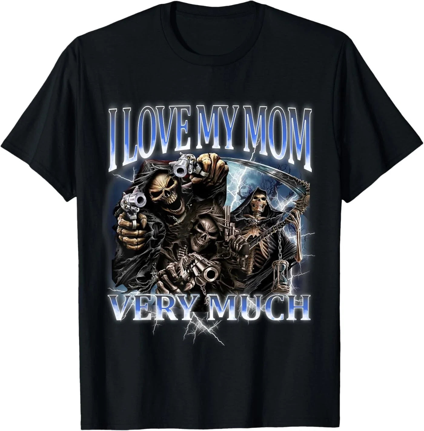 I Love My Mom Very Much Funny Hard Skeleton Meme Gen Z T-Shirt Unisex T-shirt, Sweatshirt, Hoodie, Long Sleeve Tee - T-Shirt, Sweatshirt, Hoodie