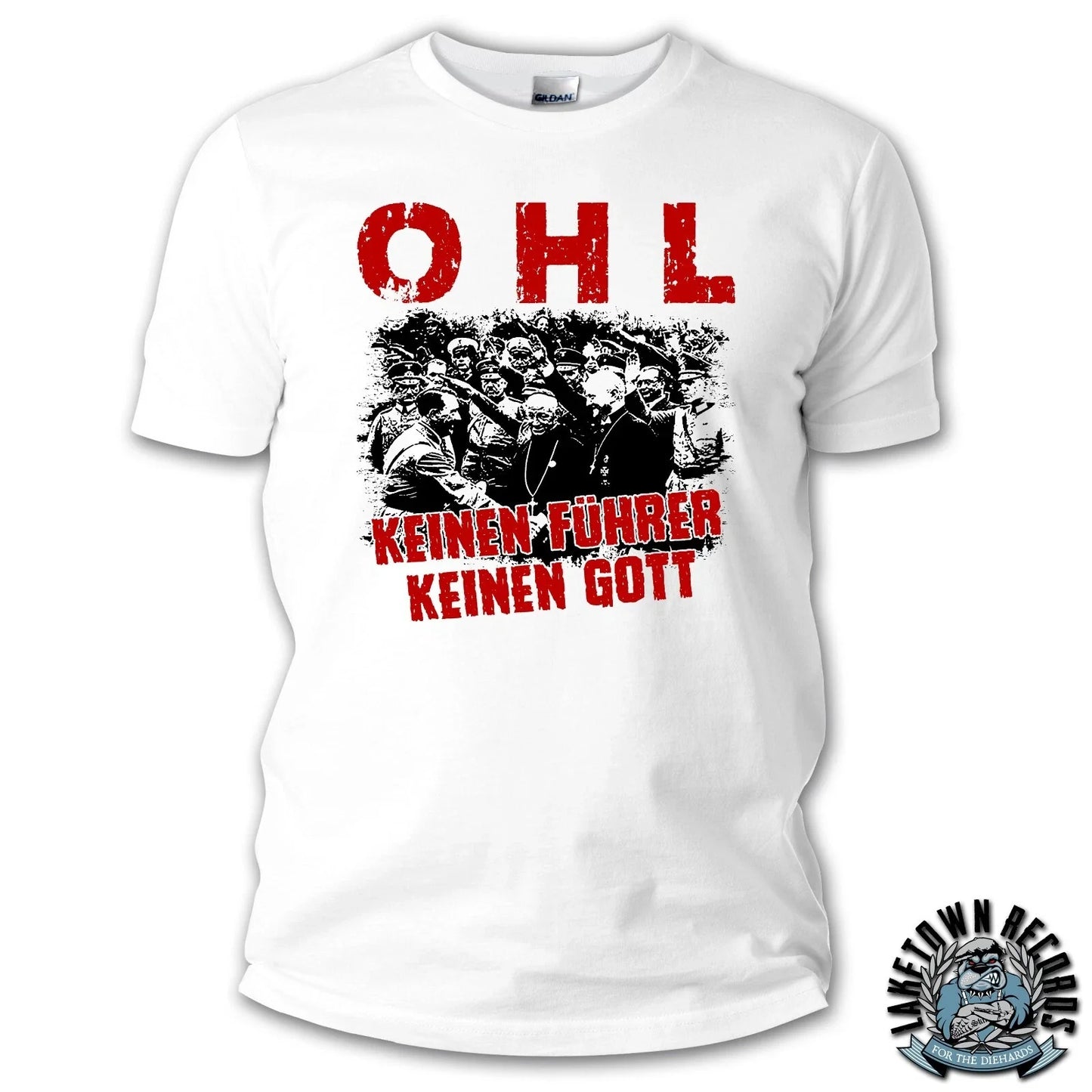 OHL - KEINEN FHRER KEINEN  GOTT (T-Shirt) S-3XL Punk Punkrock Rawside Slime Unisex T-shirt, Sweatshirt, Hoodie, Long Sleeve Tee - T-Shirt, Sweatshirt, Hoodie