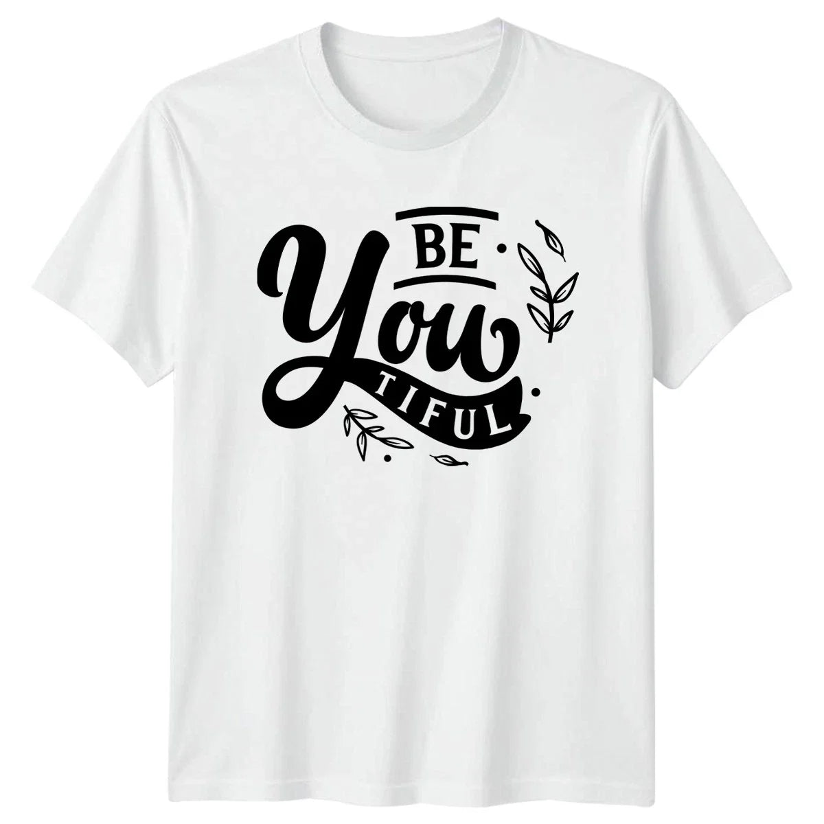 Be You Tiful Womens T-Shirt Self Love Empowerment Motivational Gift For Her Unisex T-shirt, Sweatshirt, Hoodie, Long Sleeve Tee - T-Shirt, Sweatshirt, Hoodie