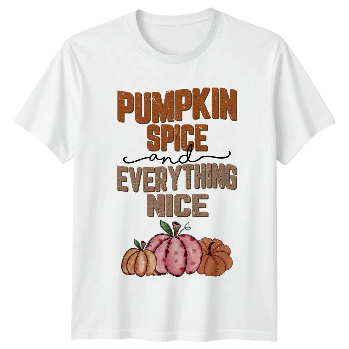 Pumpkin Spice And Everything Nice T-Shirt Fall Autumn Christmas Gift Unisex T-shirt, Sweatshirt, Hoodie, Long Sleeve Tee - T-Shirt, Sweatshirt, Hoodie