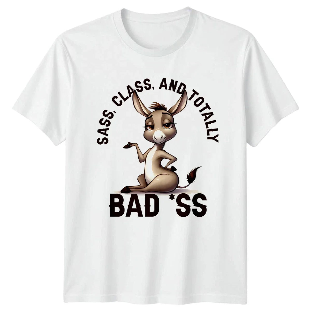 Sass Class And Totally Bad Womens T-Shirt Sarcastic Humor Animal Birthday Gift Unisex T-shirt, Sweatshirt, Hoodie, Long Sleeve Tee - T-Shirt, Sweatshirt, Hoodie