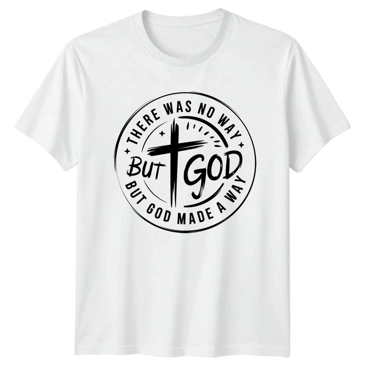 There Was No Way But T-Shirt Christian Faith Testimony Gift For Him Unisex T-shirt, Sweatshirt, Hoodie, Long Sleeve Tee - T-Shirt, Sweatshirt, Hoodie
