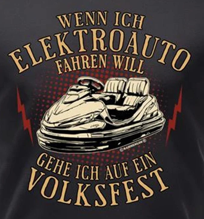 Funny Mens Sayings T-Shirts Electric Car / Folk Festival Funny Men Gifts Unisex T-shirt, Sweatshirt, Hoodie, Long Sleeve Tee - T-Shirt, Sweatshirt, Hoodie