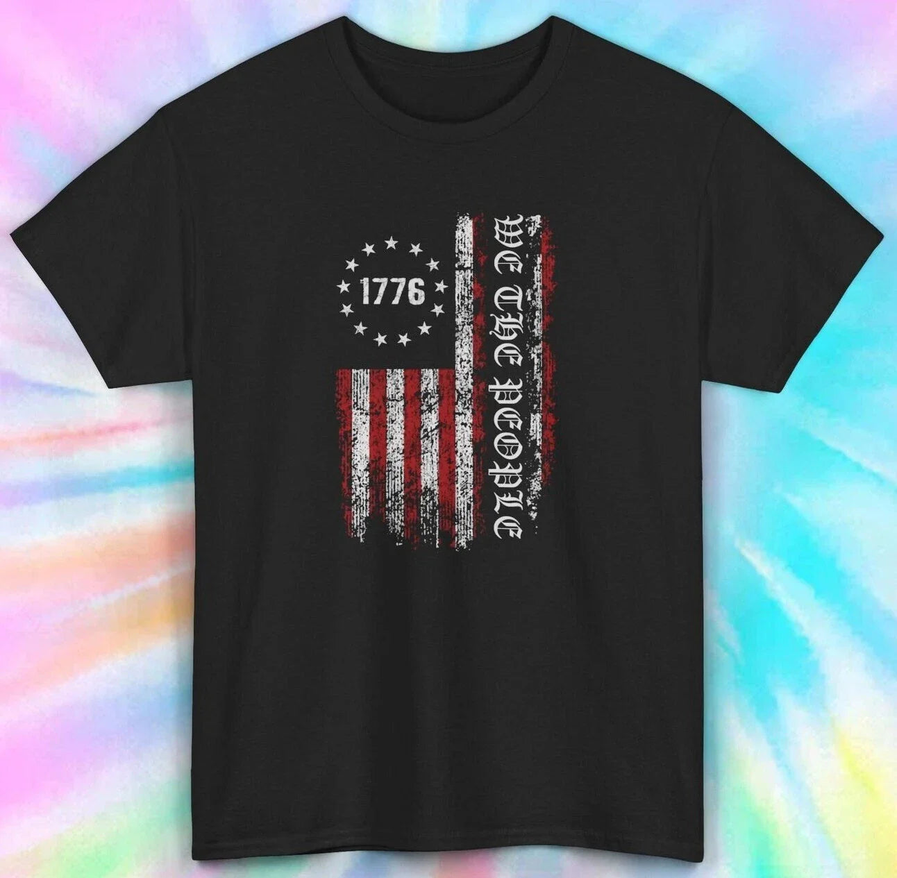 We The People 1776 T-Shirt | Patriotic American Flag USA Tee | S-5XL Unisex T-shirt, Sweatshirt, Hoodie, Long Sleeve Tee - T-Shirt, Sweatshirt, Hoodie
