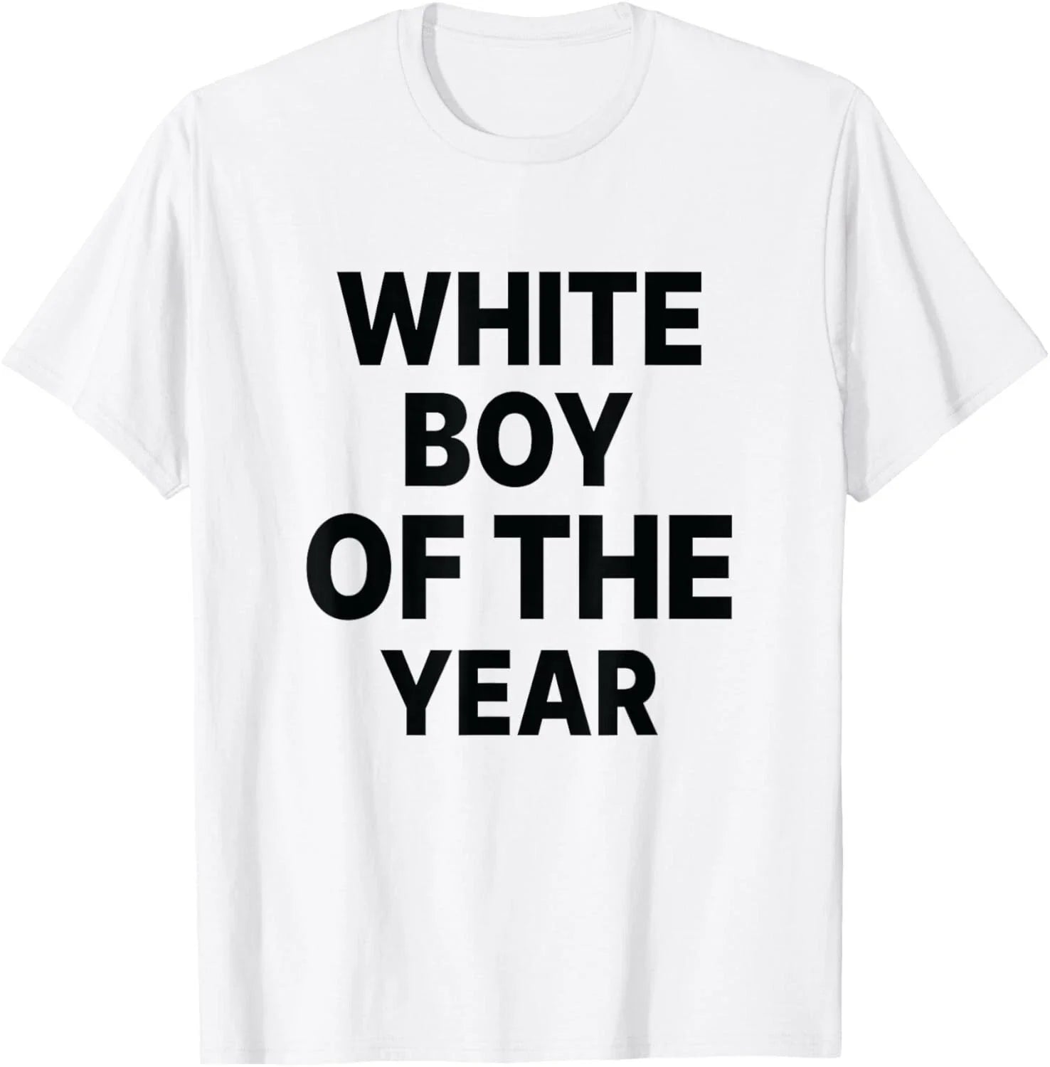 White Boy Of The Year Funny T-Shirt Unisex T-shirt, Sweatshirt, Hoodie, Long Sleeve Tee - T-Shirt, Sweatshirt, Hoodie