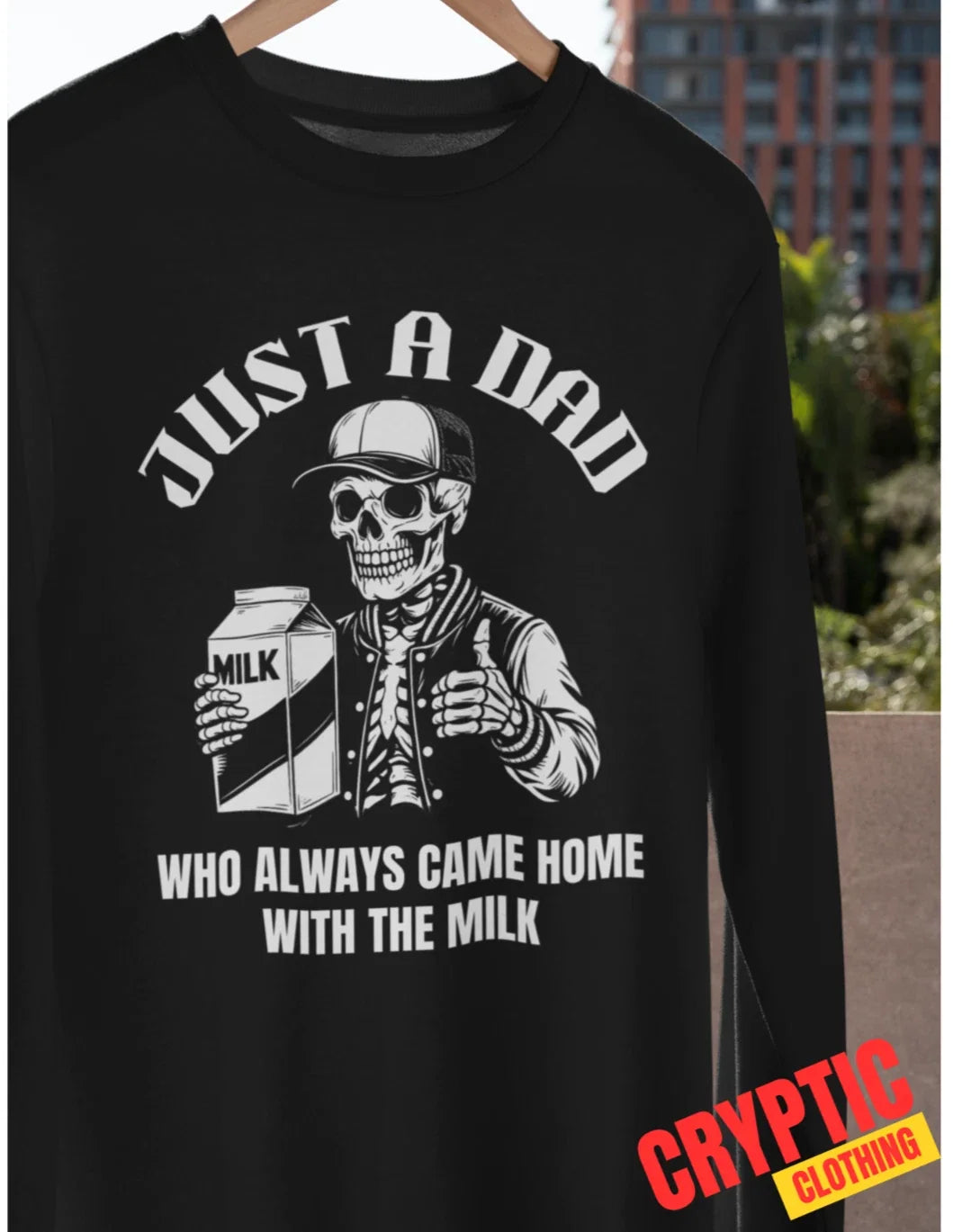 Just a Dad Who Always Came Home With The Milk T-SHIRT Best Funny Fathers Day TEE Unisex T-shirt, Sweatshirt, Hoodie, Long Sleeve Tee - T-Shirt, Sweatshirt, Hoodie