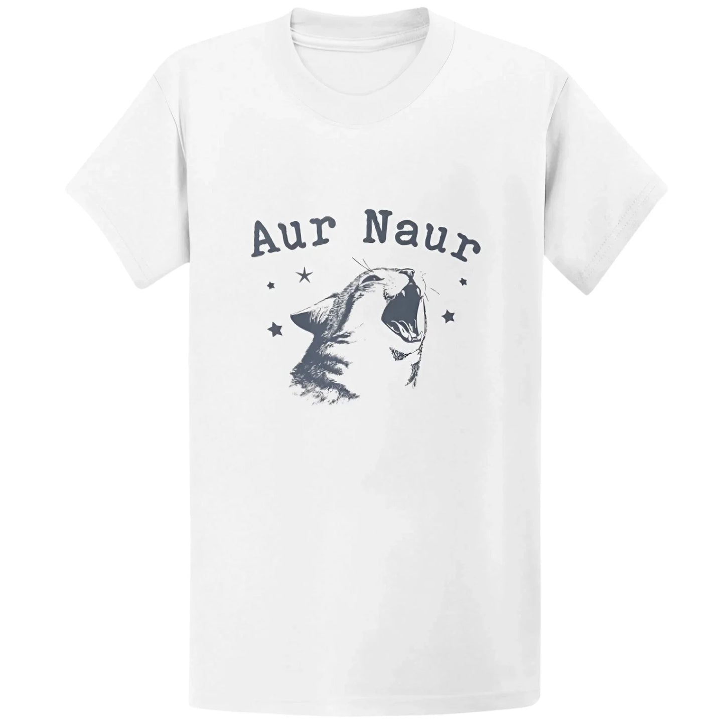 Gildan 5000 Aur Naur Cat Funny T-Shirt - Cute Cat Mama Meme Gift Tee Unisex T-shirt, Sweatshirt, Hoodie, Long Sleeve Tee - T-Shirt, Sweatshirt, Hoodie