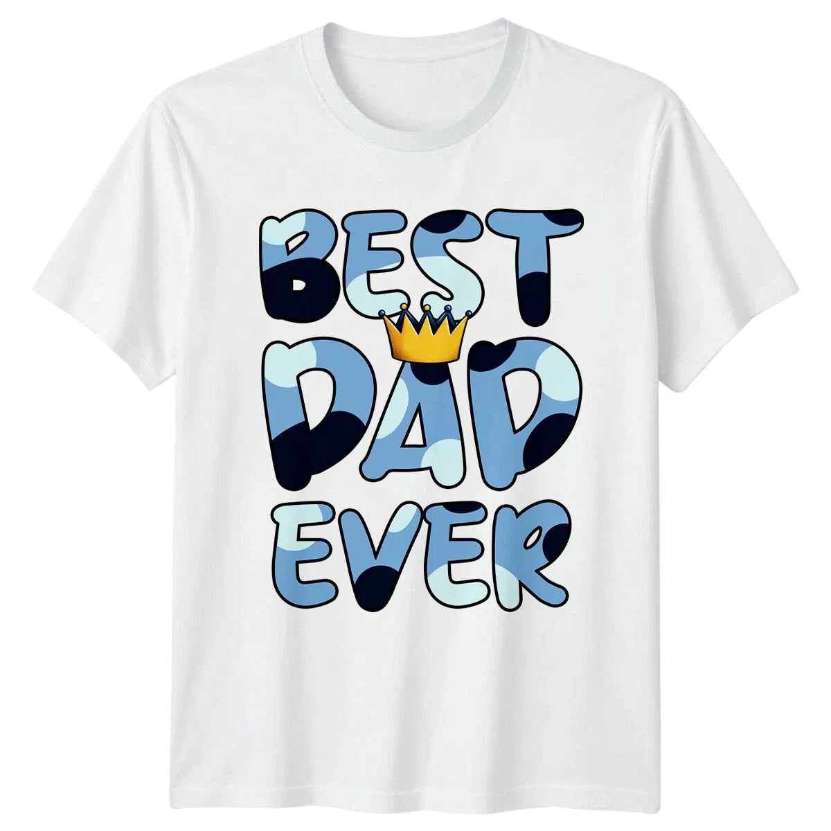 Best Dad Ever Crown T-Shirt Cute Fathers Day Gift For Men's Women's Unisex T-shirt, Sweatshirt, Hoodie, Long Sleeve Tee - T-Shirt, Sweatshirt, Hoodie