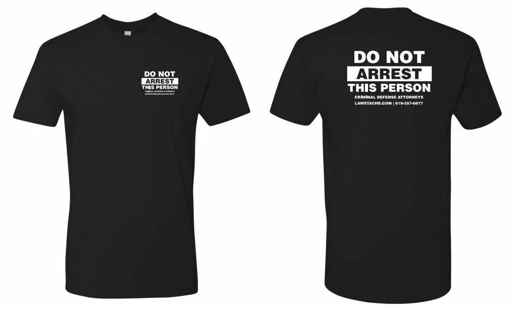 Black DO NOT ARREST THIS PERSON T-Shirt Unisex T-shirt, Sweatshirt, Hoodie, Long Sleeve Tee - T-Shirt, Sweatshirt, Hoodie