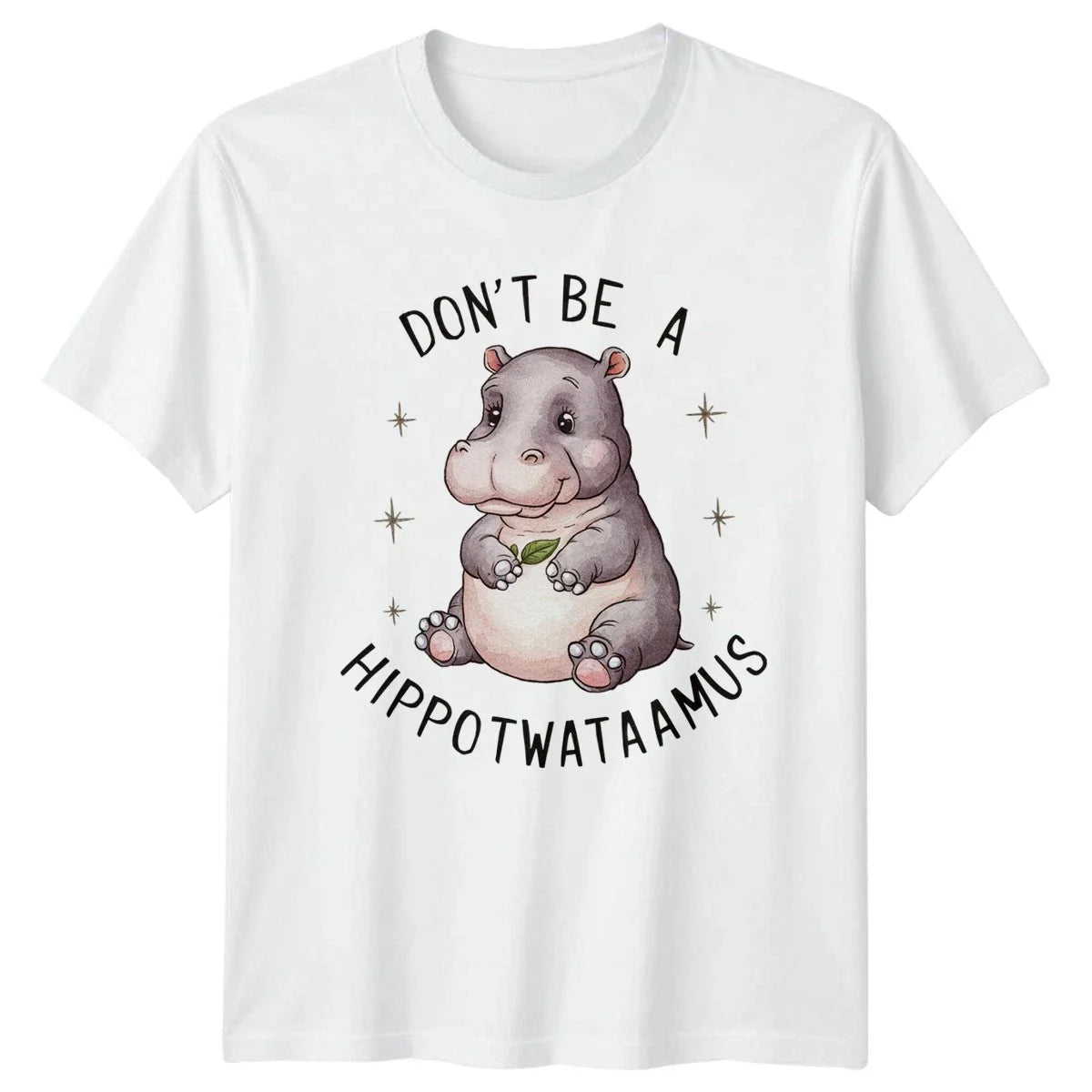 Dont Be A Hippowataaamus T-Shirt Cute Hippo Animal Gift For Him And Her Unisex T-shirt, Sweatshirt, Hoodie, Long Sleeve Tee - T-Shirt, Sweatshirt, Hoodie