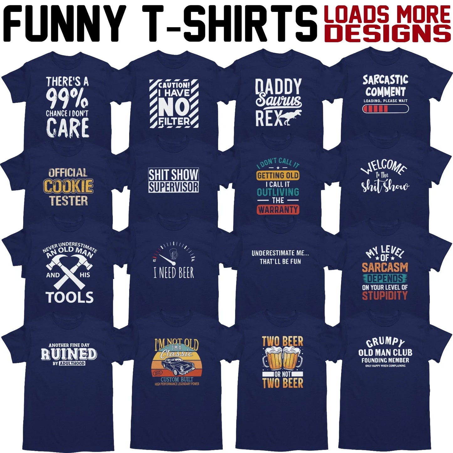 Mens Funny T-Shirts Novelty t shirts Joke t-shirt birthday tee gift Navy t shirt Unisex T-shirt, Sweatshirt, Hoodie, Long Sleeve Tee - T-Shirt, Sweatshirt, Hoodie