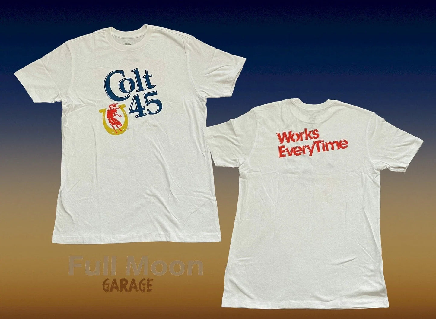 New Colt 45 Malt Liquor  2 Sided Works Every Time Men's Vintage T-Shirt Unisex T-shirt, Sweatshirt, Hoodie, Long Sleeve Tee - T-Shirt, Sweatshirt, Hoodie