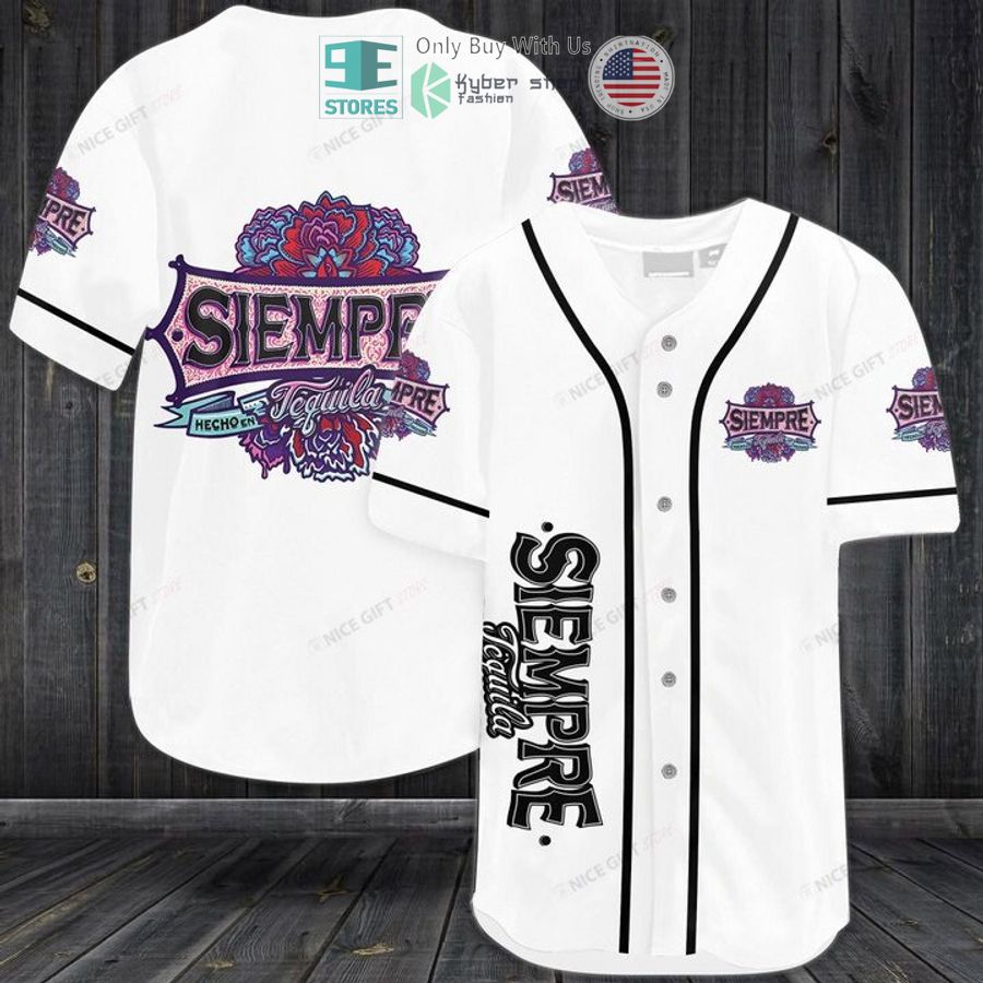 BEST Siempre Tequila logo white Baseball Jersey Unisex T-shirt, Sweatshirt, Hoodie, Long Sleeve Tee - T-Shirt, Sweatshirt, Hoodie