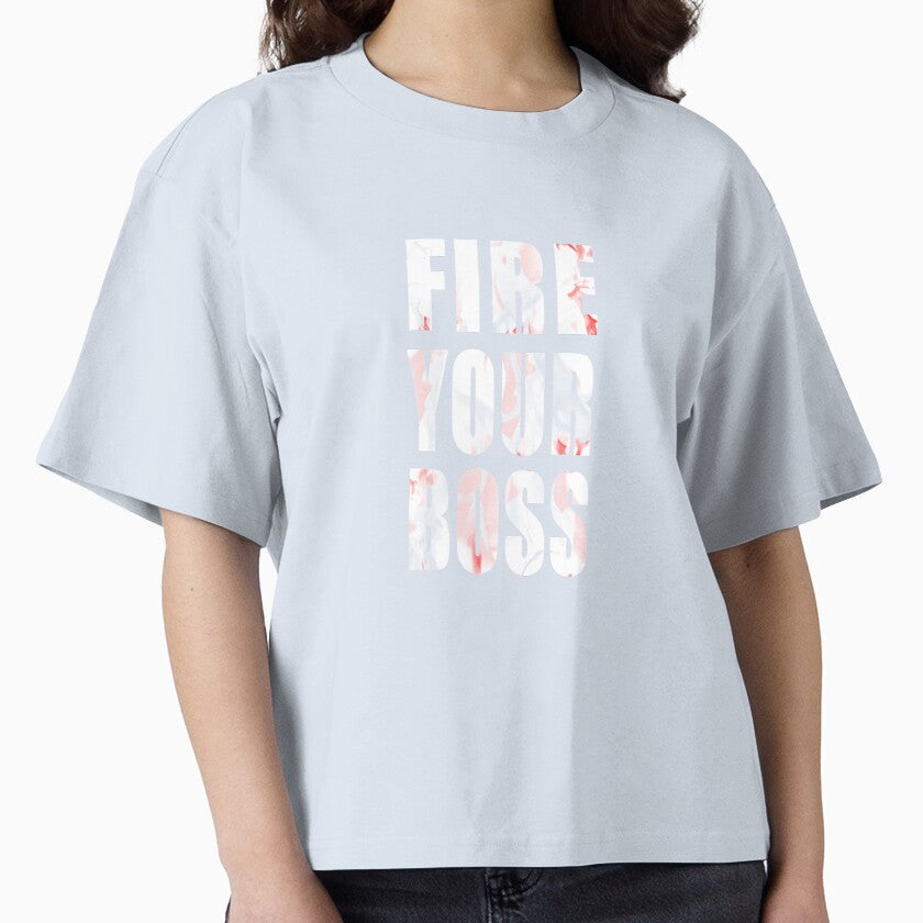Fire Your Boss by overstyle Unisex T-shirt, Sweatshirt, Hoodie, Long Sleeve Tee - T-Shirt, Sweatshirt, Hoodie