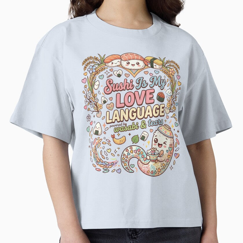 Sushi Is My Love Language Cute Funny Asian Food Lover AAPI by Im-Ara Unisex T-shirt, Sweatshirt, Hoodie, Long Sleeve Tee - T-Shirt, Sweatshirt, Hoodie