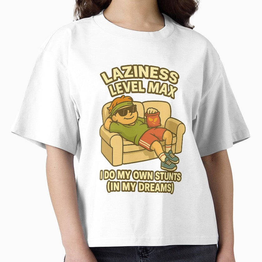 Laziness level max by edexshop Unisex T-shirt, Sweatshirt, Hoodie, Long Sleeve Tee - T-Shirt, Sweatshirt, Hoodie