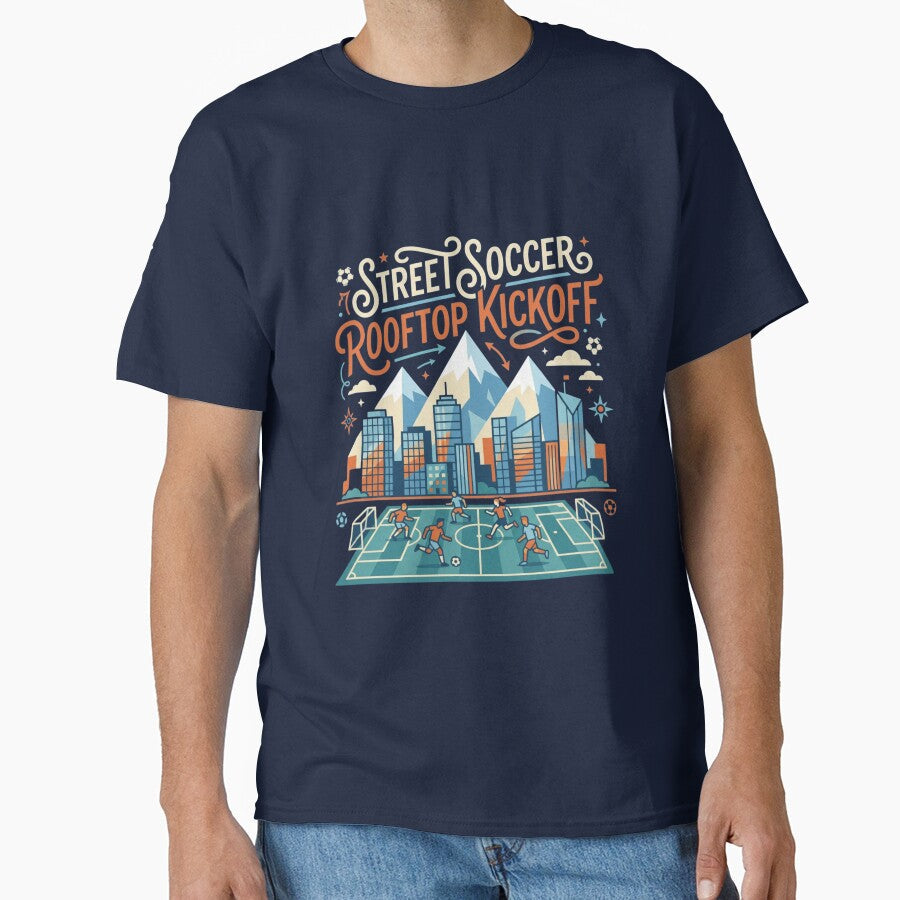 Street Soccer Rooftop Kickoff - Urban Mountain Cityscape Art by HappySproutArt Unisex T-shirt, Sweatshirt, Hoodie, Long Sleeve Tee - T-Shirt, Sweatshirt, Hoodie