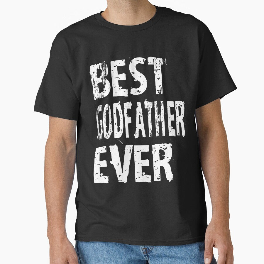 Best Godfather Ever God Father Mens T-shirt Cute Funny Gift For God Parent by arcadetoystore - T-Shirt, Sweatshirt, Hoodie