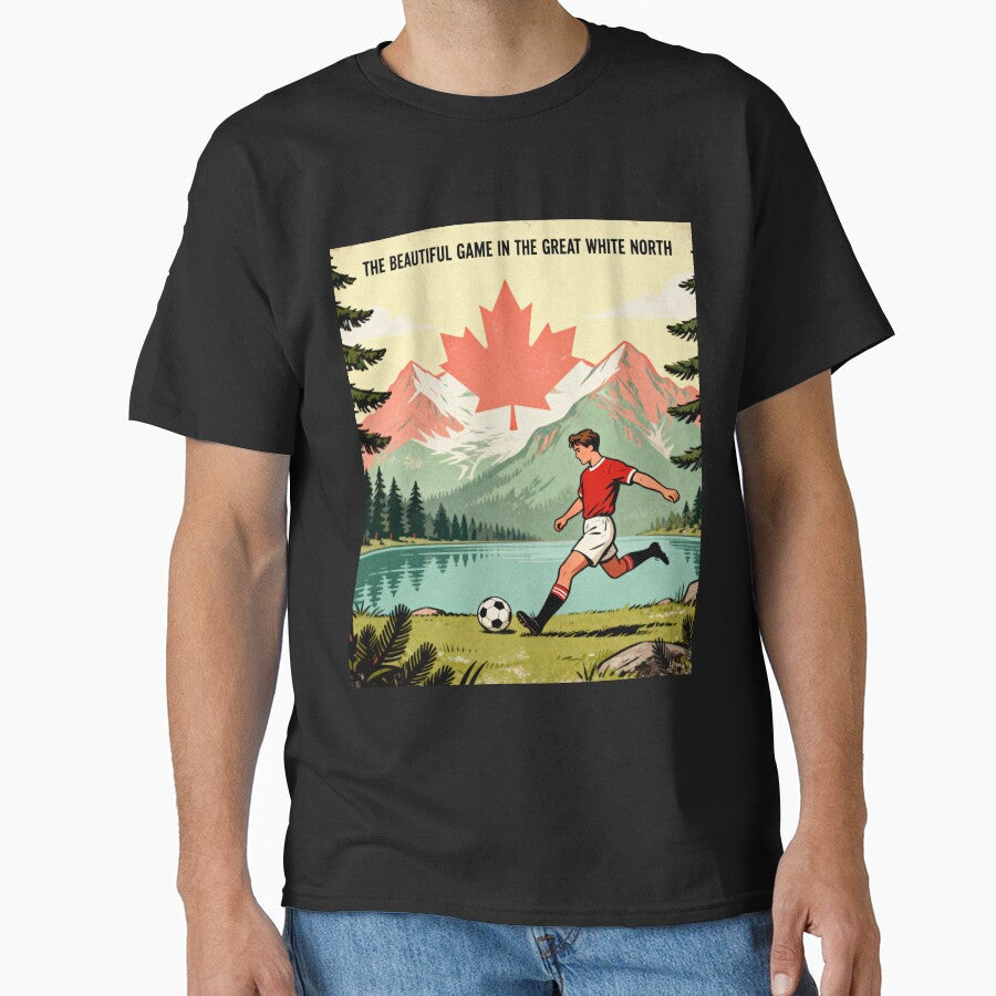 The Beautiful Game In The Great White North - Vintage Canada Soccer Poster by HappySproutArt - T-Shirt, Sweatshirt, Hoodie
