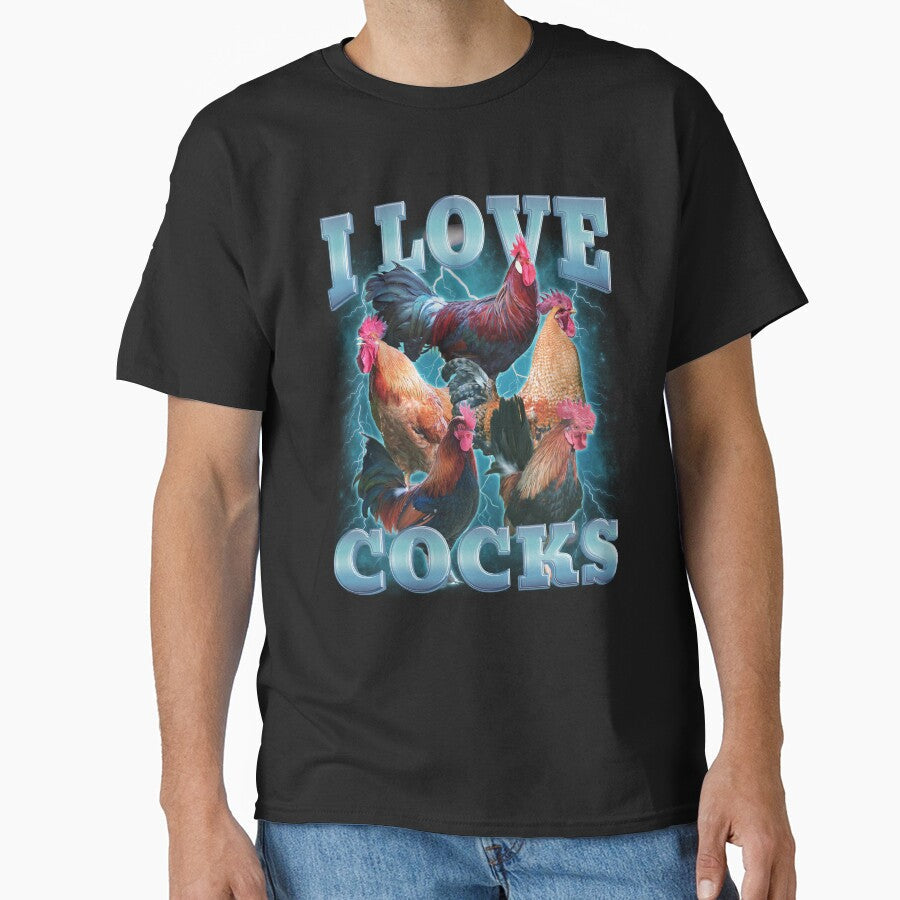 I Love Cocks Rooster Meme by bmcreationsCo Unisex T-shirt, Sweatshirt, Hoodie, Long Sleeve Tee - T-Shirt, Sweatshirt, Hoodie