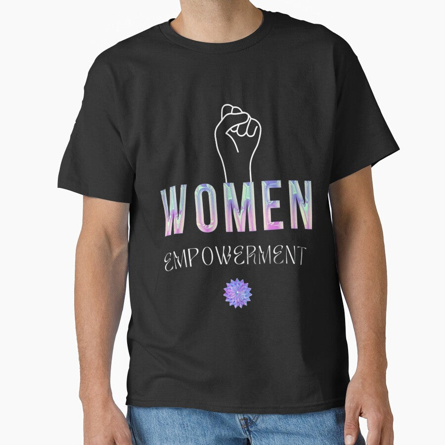 Woman Empowerment Unique Printed T-Shirt by KARSCORP Unisex T-shirt, Sweatshirt, Hoodie, Long Sleeve Tee - T-Shirt, Sweatshirt, Hoodie