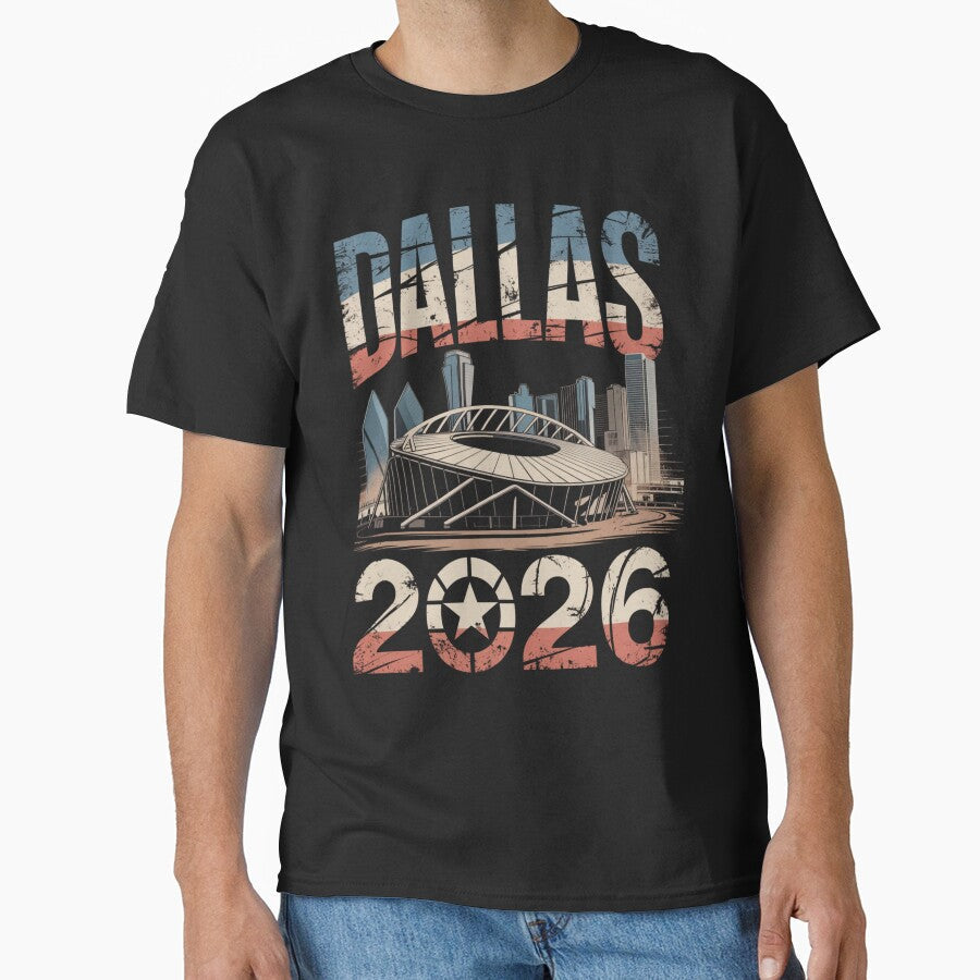 Dallas 2026 Texas Soccer Souvenir T-Shirt V15 by DarylWelsh2024 Unisex T-shirt, Sweatshirt, Hoodie, Long Sleeve Tee - T-Shirt, Sweatshirt, Hoodie