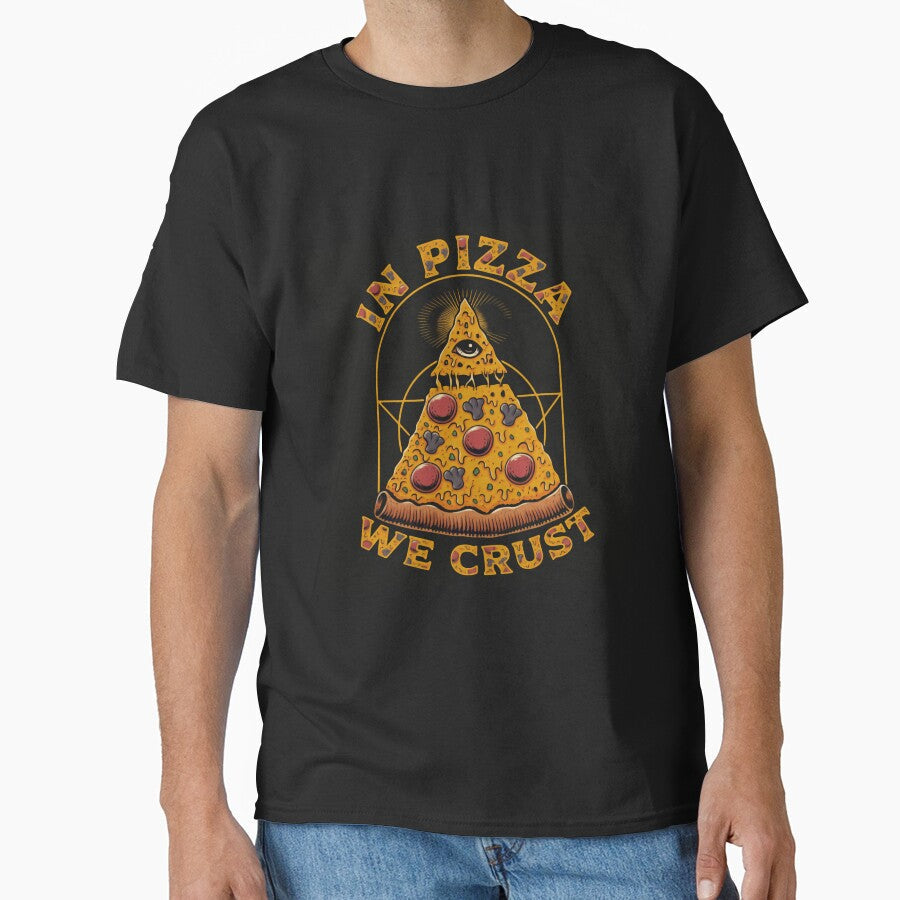 In Pizza We Crust Funny Pizza Lover Foodie by RetroMini2026 Unisex T-shirt, Sweatshirt, Hoodie, Long Sleeve Tee - T-Shirt, Sweatshirt, Hoodie